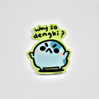 why so dengki - sticker