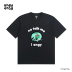 no talk me, i angy - t-shirt