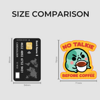 no talkie before coffee - sticker