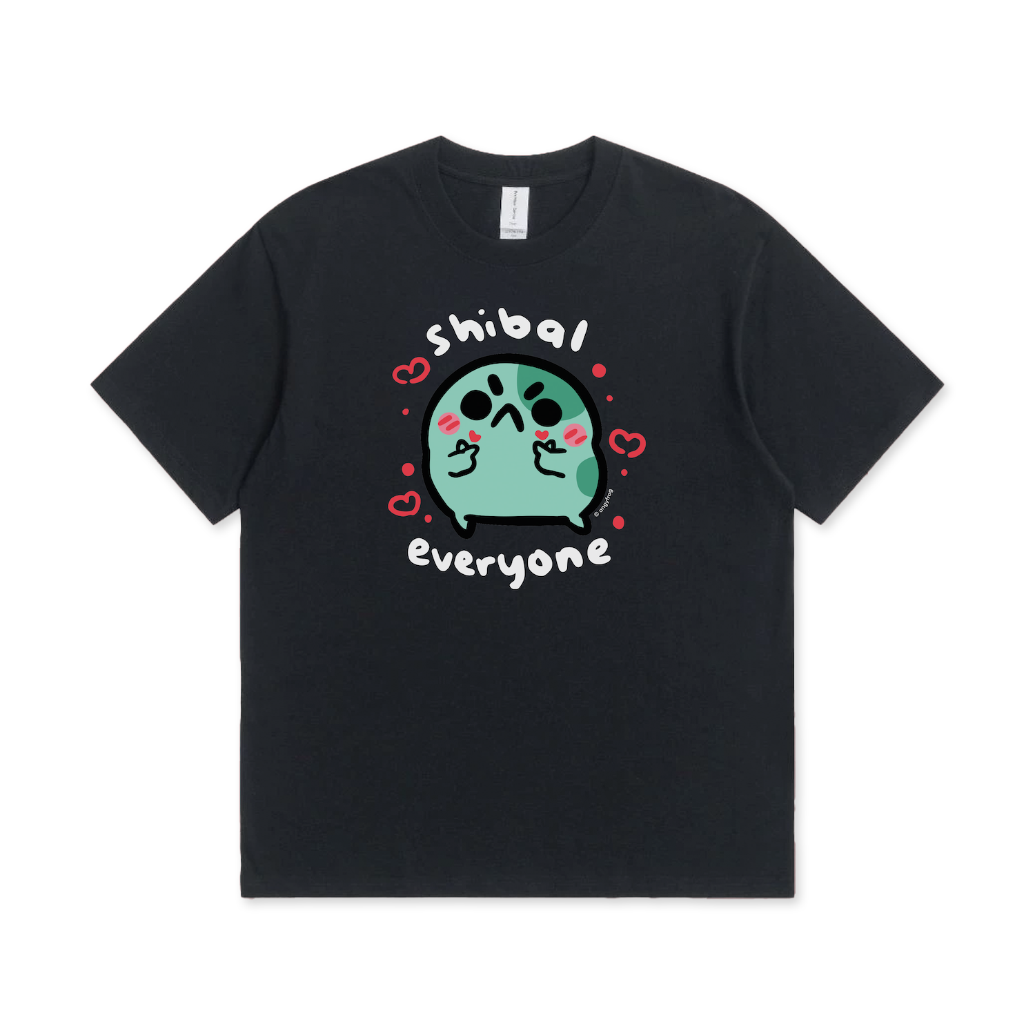 shibal everyone - t-shirt